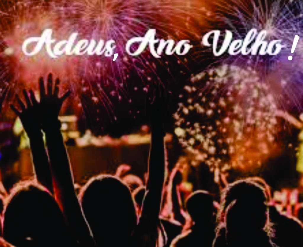 ADEUS, ANO VELHO!